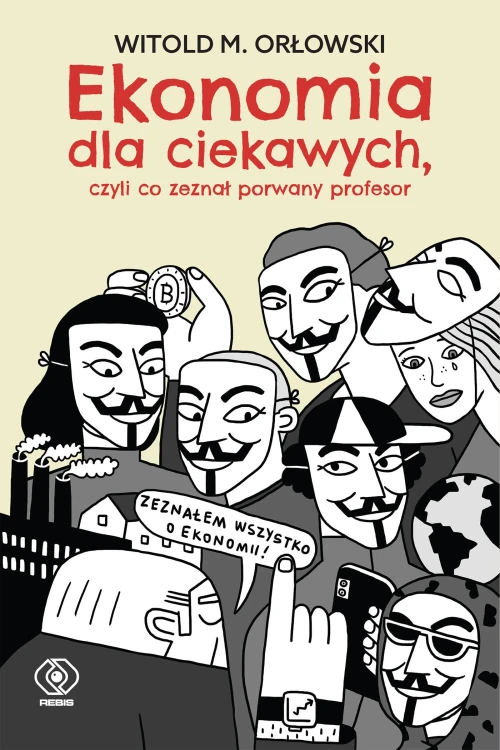 Ekonomia dla ciekawych, czyli co zeznał...