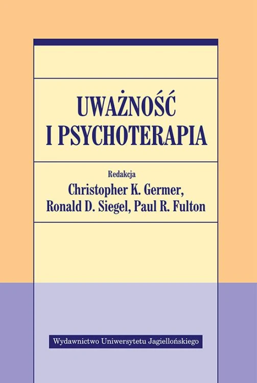 Uważność i psychoterapia, Opracowanie zbiorowe