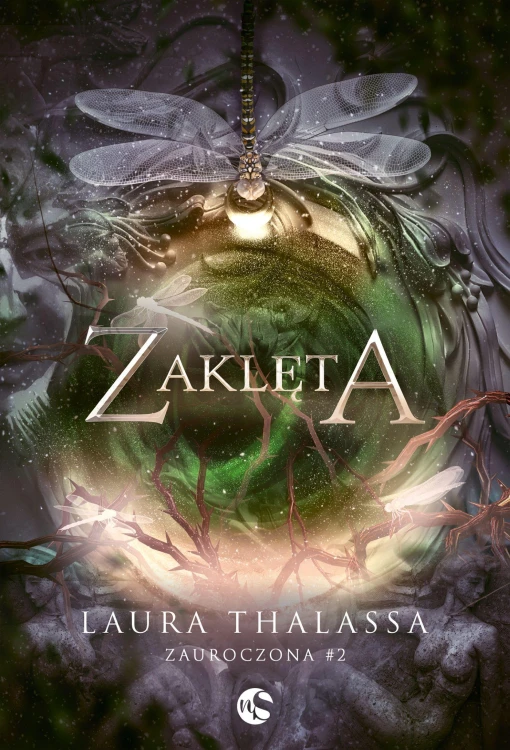 Zaklęta. Zauroczona. Tom 2, Laura Thalassa