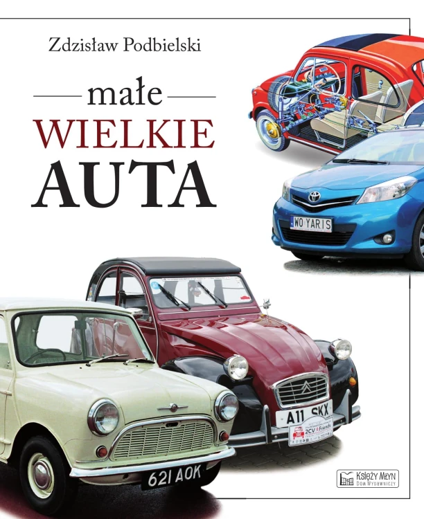 Małe wielkie auta, Zdzisław Podbielski