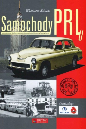 Samochody PRL-u, Włodzimierz Bukowski