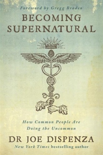 Becoming Supernatural wer. angielska, Joe Dispenza