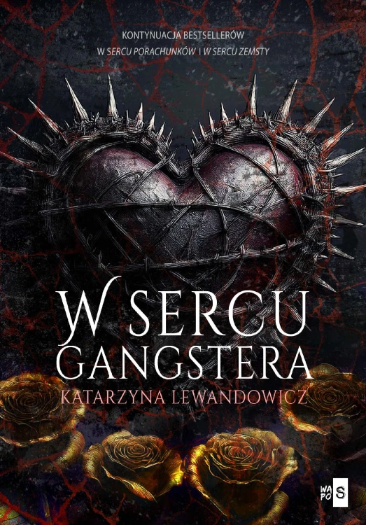 W sercu gangstera. Tom 3, Katarzyna Lewandowicz