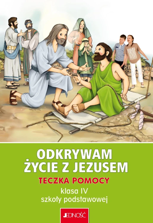 Odkrywam życie z Jezusem. Teczka pomocy dla...