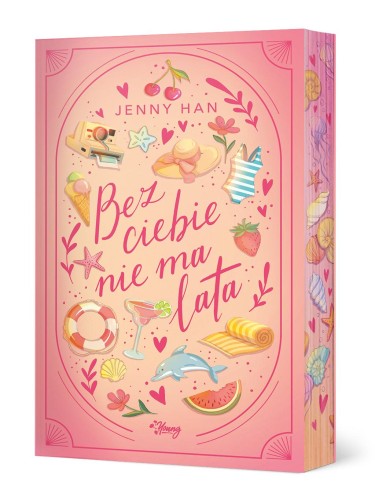 Bez ciebie nie ma lata. Lato. Tom 2...