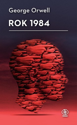 Rok 1984 wyd. 2022, George Orwell