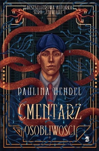 Cmentarz osobliwości. Tom 1, Paulina Hendel