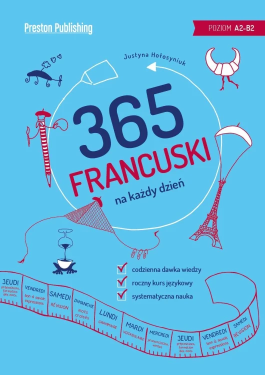 Francuski 365 na każdy dzień, Justyna Hołosyniuk