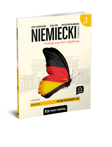 Niemiecki w tłumaczeniach. Gramatyka 1. Poziom...