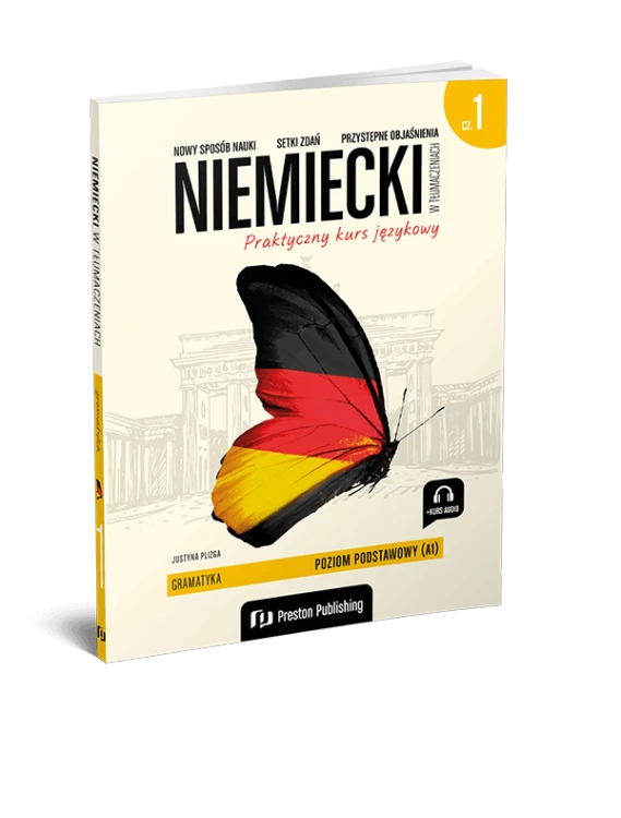 Niemiecki w tłumaczeniach. Gramatyka 1. Poziom...