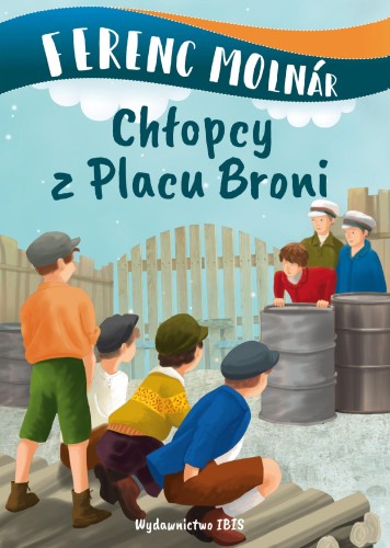 Chłopcy z Placu Broni, Ferenc Molnár