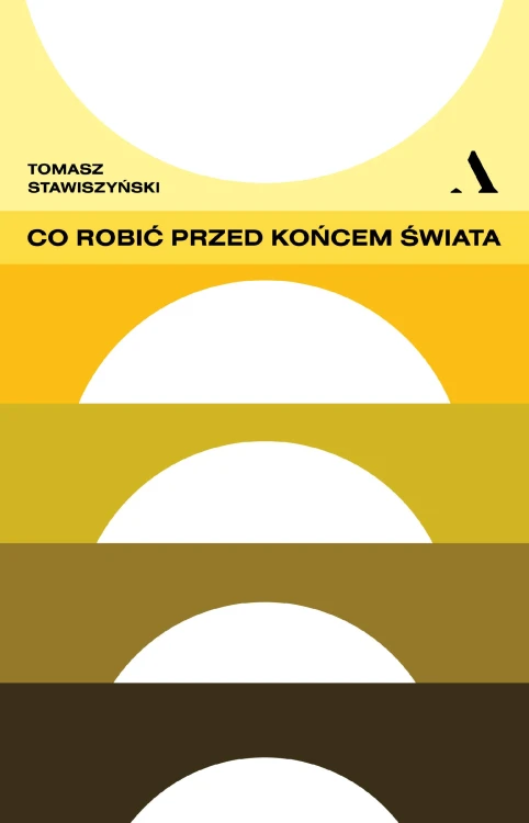 Co robić przed końcem świata, Tomasz Stawiszyński