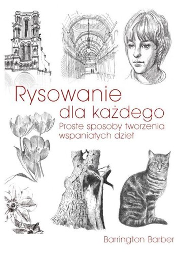 Rysowanie dla każdego. Proste sposoby...