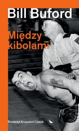 Między kibolami, Bill Buford