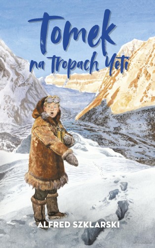Tomek na tropach Yeti, Alfred Szklarski