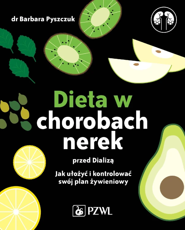 Dieta w chorobach nerek przed dializą. Jak...