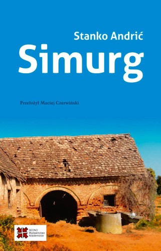Simurg, Stanko Andrić