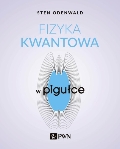 Fizyka kwantowa w pigułce, Sten Odenwald