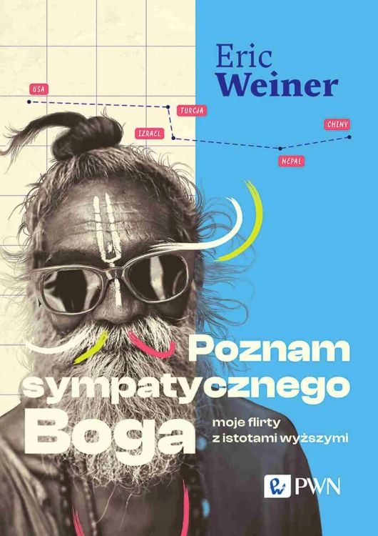 Poznam sympatycznego Boga. Moje flirty z...