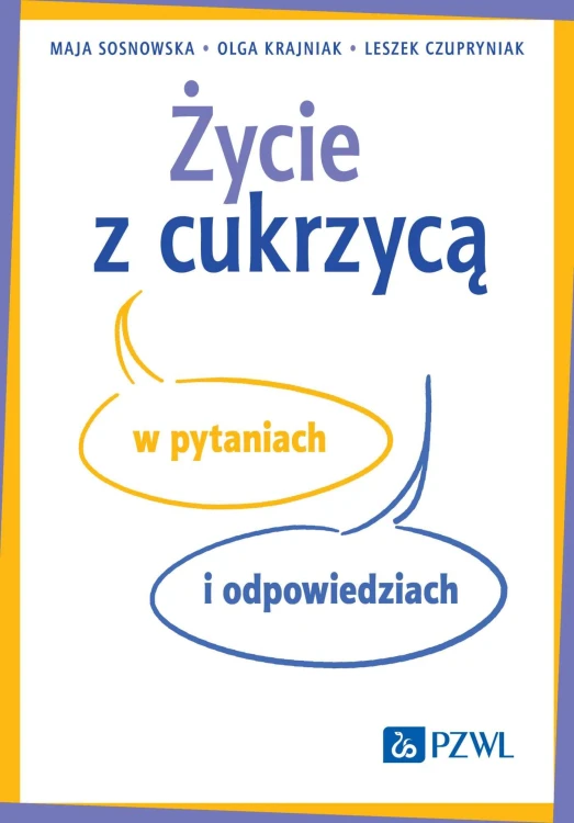 Życie z cukrzycą w pytaniach i odpowiedziach