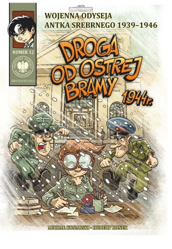 Droga od Ostrej Bramy 1944 r. Wojenna odyseja...