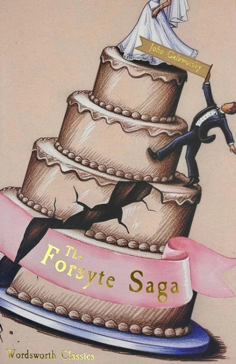 The Forsyte Saga. Wordsworth Classics wer....