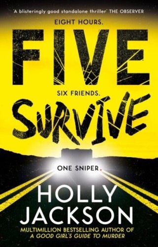 Five survive, Holly Jackson