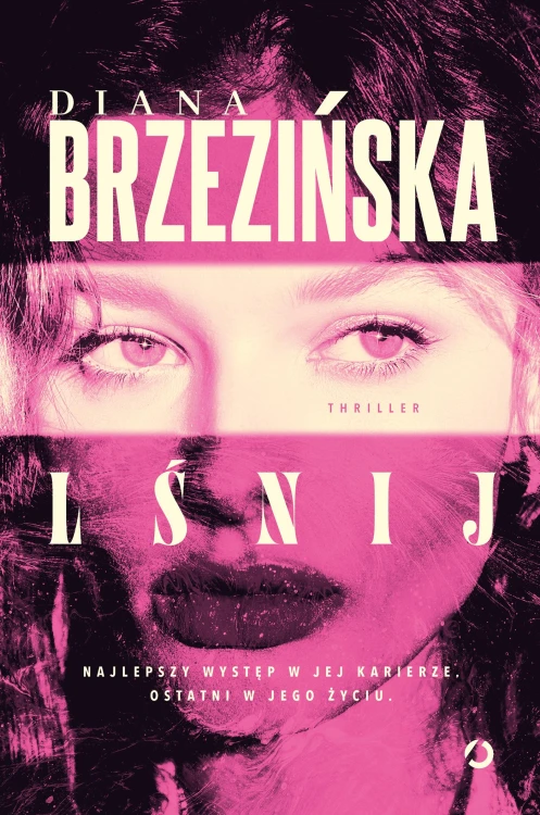 Lśnij, Diana Brzezińska