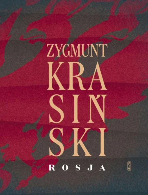 Rosja, Zygmunt Krasiński
