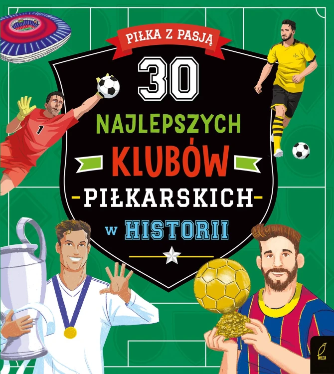 30 najlepszych piłkarzy w historii. Piłka z pasją