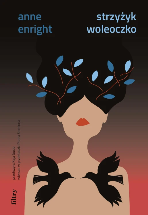 Strzyżyk woleoczko, Anne Enright