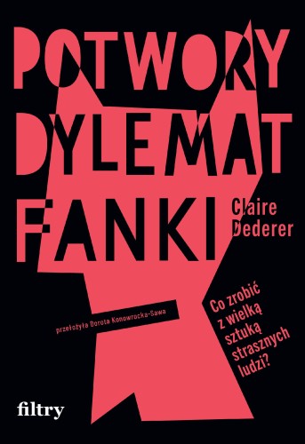 Potwory. Dylemat fanki, Claire Dederer