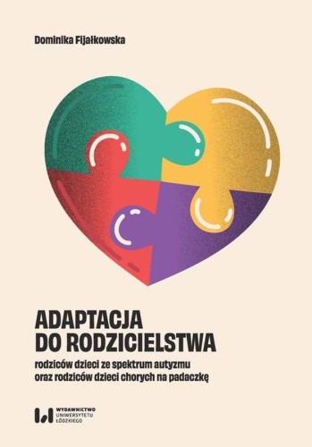 Adaptacja do rodzicielstwa rodziców dzieci ze...