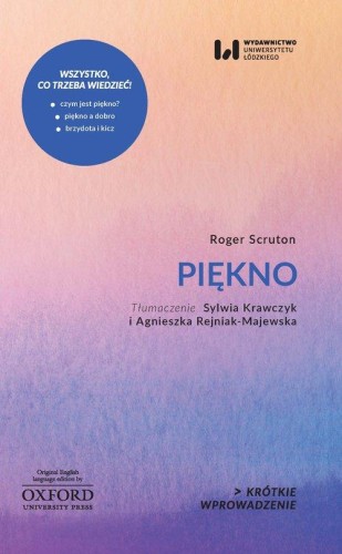 Piękno. Krótkie Wprowadzenie, Roger Scruton