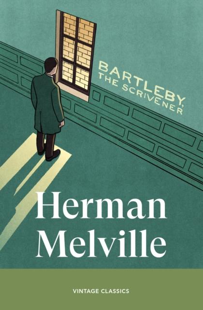 Bartleby, The Scrivener, Herman Melville