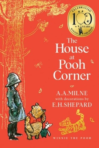Winnie-the-Pooh. The House at Pooh Corner