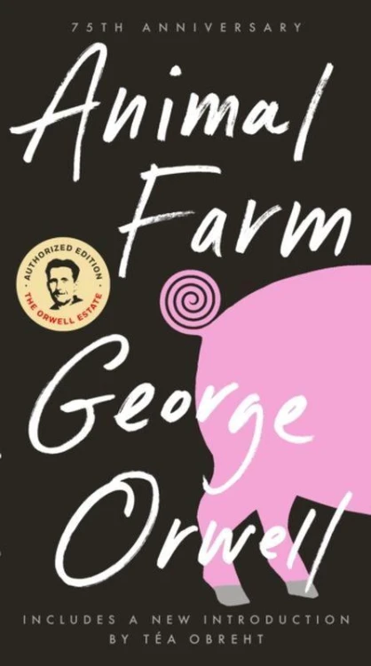 Animal Farm, George Orwell
