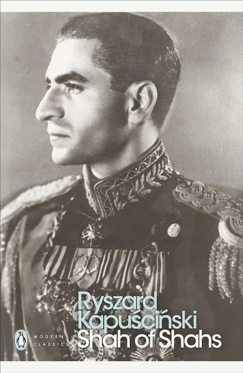 Shah of Shahs, Ryszard Kapuscinski