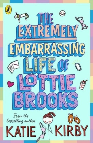 The Extremely Embarrassing Life of Lottie...