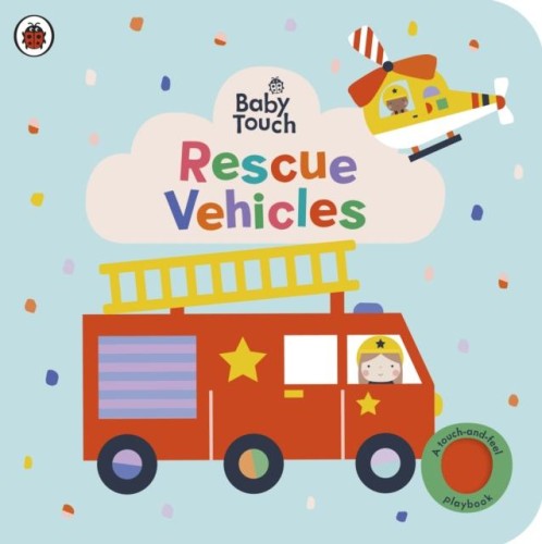 Baby Touch. Rescue Vehicles, Ladybird