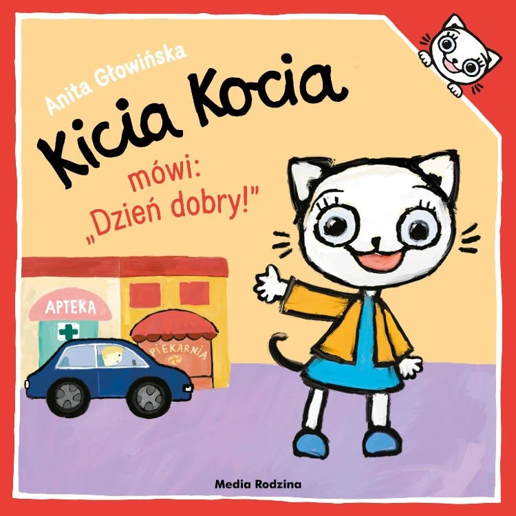 Kicia Kocia mówi: Dzień dobry, Anita Głowińska