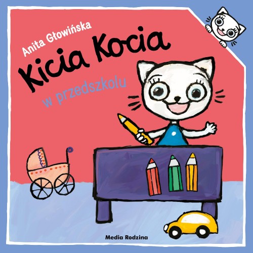 Kicia Kocia w przedszkolu, Anita Głowińska