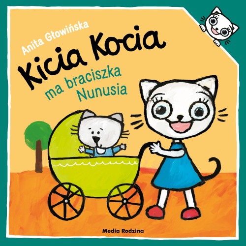 Kicia Kocia ma braciszka Nunusia, Anita Głowińska