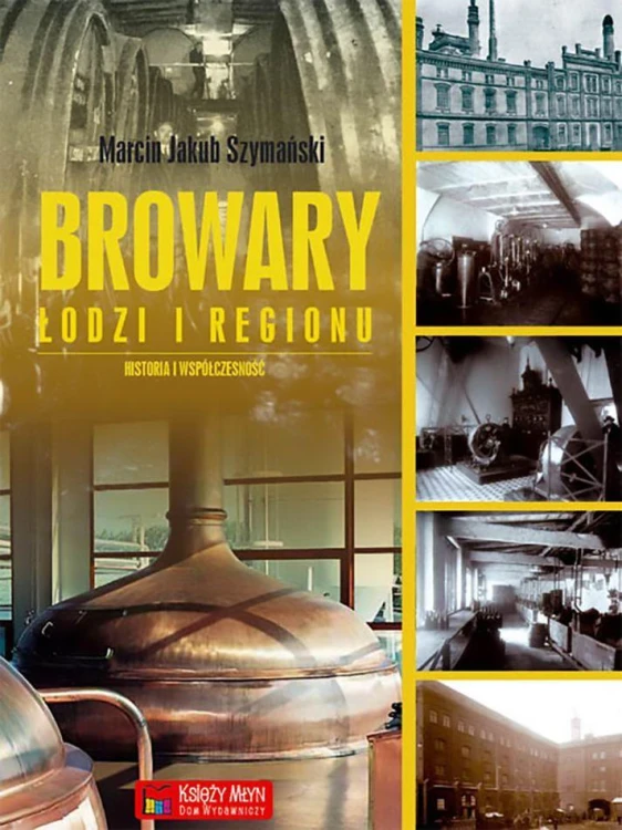 Browary Łodzi i regionu, Marcin J. Szymański