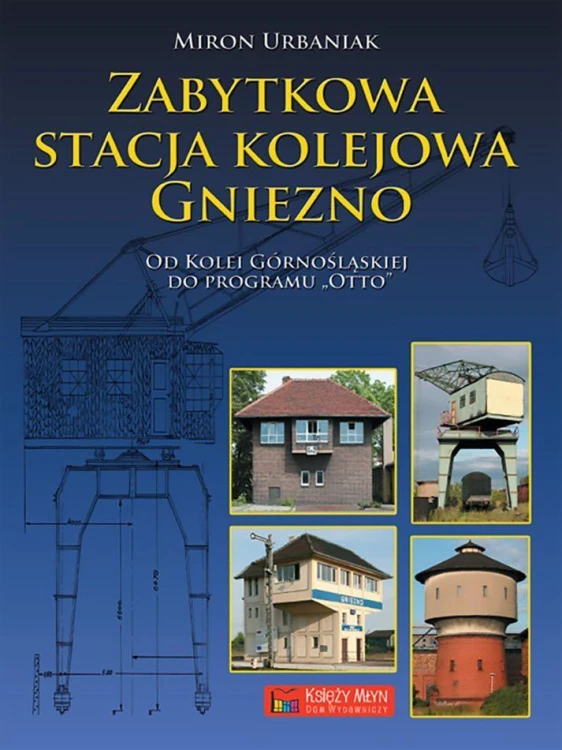 Zabytkowa stacja kolejowa Gniezno. Od Kolei...