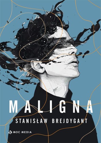 Maligna wyd. 2, Stanisław Brejdygant