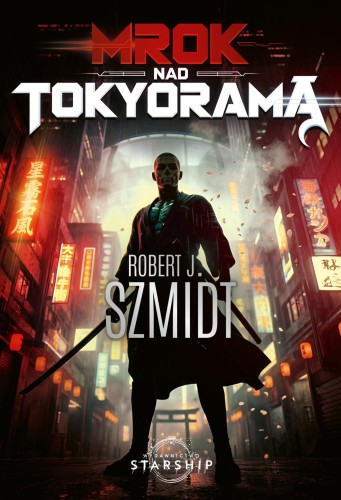 Mrok nad Tokyoramą, Robert J. Szmidt