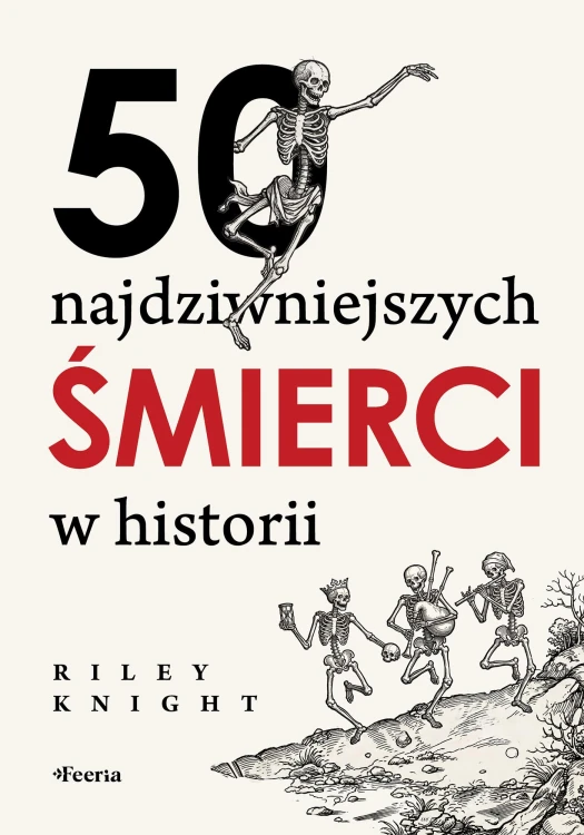 50 najdziwniejszych śmierci w historii