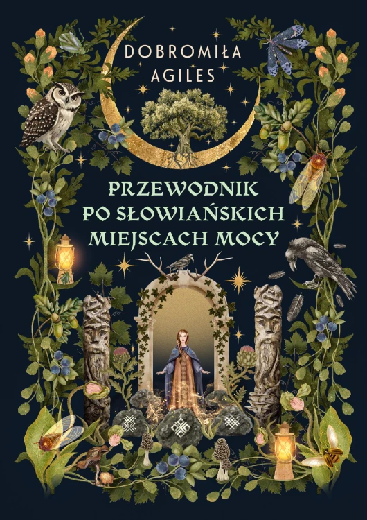 Przewodnik po słowiańskich miejscach mocy