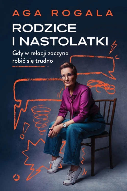 Rodzice i nastolatki. Gdy w relacji zaczyna...